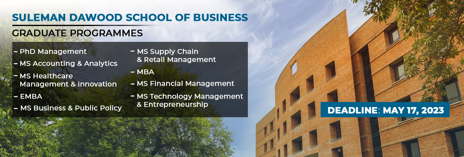 Apply now to the Suleman Dawood School of Business!