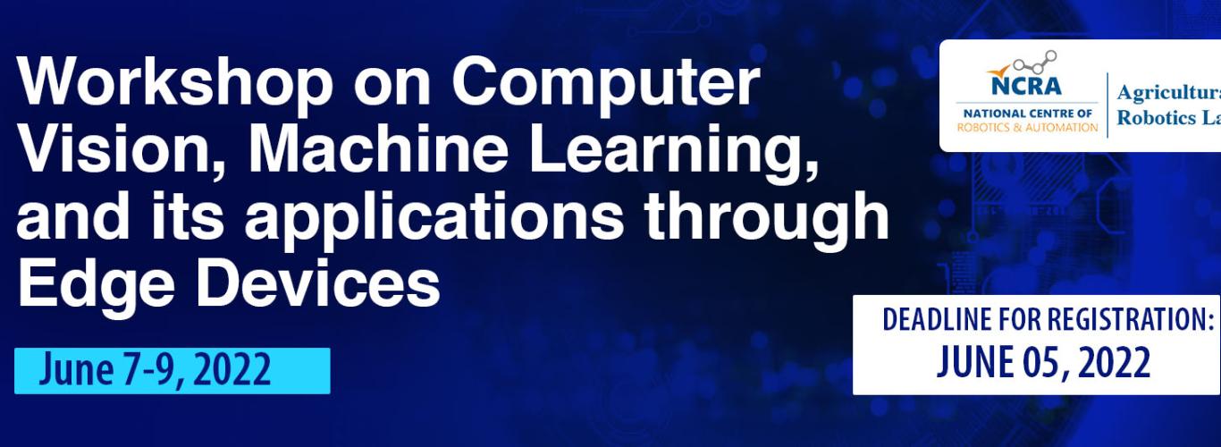 3-Day Workshop on Computer Vision, Machine Learning, and its Applications through Edge Devices 
