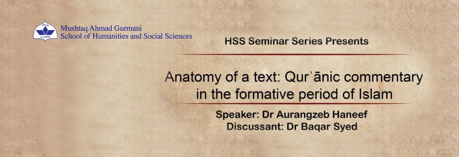 Anatomy of a text: Qurʾānic Commentary in the Formative Period of Islam 